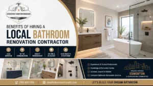Benefits of hiring a local bathroom renovation contractor in Edmonton featuring a modern luxury bathroom by Steadfast Constructions Ltd.