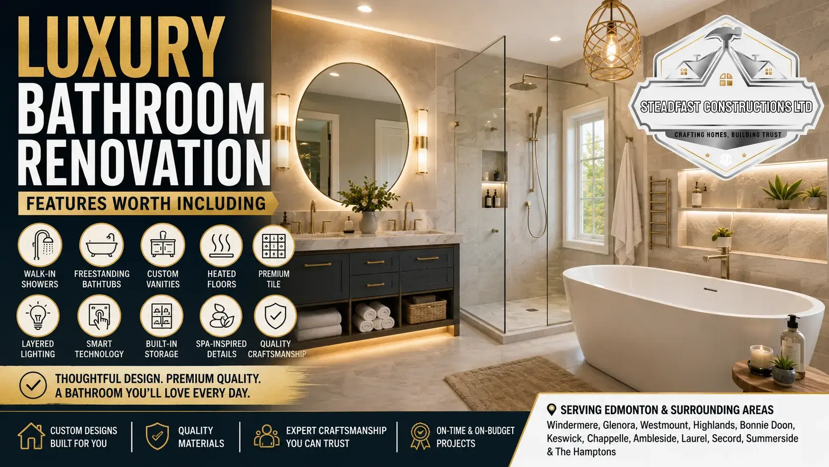 Luxury bathroom renovation featuring a walk-in shower, freestanding tub, premium finishes, and Steadfast Constructions Ltd serving Edmonton homeowners.